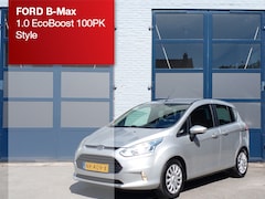 Ford B-Max - 1.0 EcoBoost 100PK Style | Origineel NL |