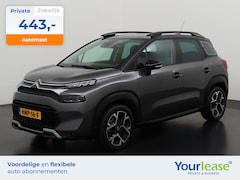 Citroën C3 Aircross - 1.2 PureTech Shine Automaat | All-in 443, - Private Lease | Zondag Open