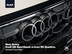 Audi Q8 e-tron - Sportback 55 Quattro S Edition, 22", pano, S Sportstoelen, luchtv., 360 camera, memory, ke
