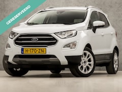 Ford EcoSport - 1.0 EcoBoost Titanium Automaat (APPLE CARPLAY, GROOT NAVI, LEDER, STUUR/STOELVERWARMING, B