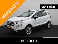 Ford EcoSport - 1.0 EcoBoost Titanium | Apple CarPlay/Android Auto | Cruise Control | Airco |