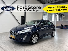 Ford Fiesta - EcoBoost 95 pk Titanium | Clima | Cruise | Apple Carplay | LED | Parkeersens. | LMV