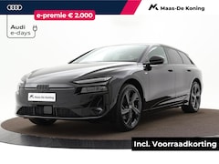 Audi A6 Avant e-tron - Advanced edition e-tron 367 PK 100kWh · Tech plus pakket · Sportstoelen leder · Privacy gl