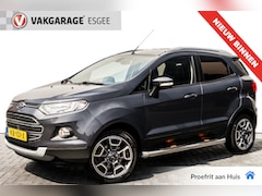 Ford EcoSport - 1.0 125 PK EcoBoost Titanium RIJKLAAR INCL:GARANTIE. |Trekhaak | Sidebars | Trekhaak | Air