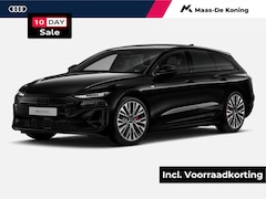 Audi A6 Avant e-tron - S edition e-tron 100kWh 270 kW / 367 PK Avant Elek · Tech pro · Panorama-glasdak · Sportst