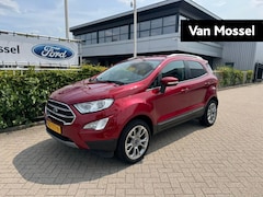 Ford EcoSport - 1.0 EcoBoost Titanium | Trekhaak | Verwarmbare Voorstoel, Stuurwiel en Voorruit | Achterui