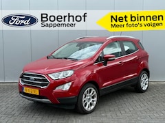 Ford EcoSport - 1.0 EcoBoost Titanium 125PK | Winterpack | B&O | Camera | BLISS | Keyless | Half leder | g