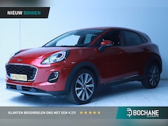 Ford Puma - 1.0 EcoBoost Hybrid Titanium X First Edition Stoelverwarming/Clima/Navi