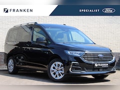 Ford Tourneo Connect Grand - 1.5 PHEV Titanium 7 zits | Panoramadak | Luxe | Cruise control | Carplay