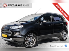 Ford EcoSport - 1.0 EcoBoost Titanium RIJKLAAR INCL:GARANTIE | Airco | Parkeersensoren achter | Navigatie