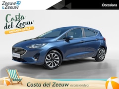 Ford Fiesta - 1.0 EcoBoost Hybrid Titanium 125PK | Navigatie | Parkeersensoren | Climate Control | Cruis