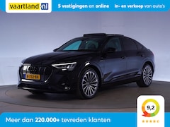 Audi e-tron Sportback - 55 Quattro S Edition [ Panorama Luchtvering Camera Stoelverwarming ]