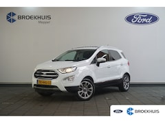 Ford EcoSport - 1.0 EcoBoost Titanium | Compleet | Trekhaak Afneembaar | Schuif- Kanteldak | Winter Pakket