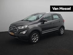 Ford EcoSport - 1.0 EcoBoost Titanium | Navigatie | Camera | Trekhaak | Winter pack