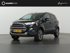 Ford EcoSport - 1.0 EcoBoost Titanium | Trekhaak | Navigatie | Winterpack | Cruise Control | Climate Contr