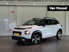 Citroën C3 Aircross - 1.2 PureTech S&S Shine | Navigatie | Camera | Climate control