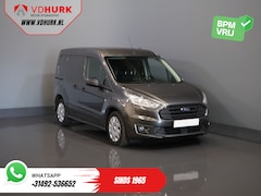 Ford Transit Connect - 1.0 100 pk BENZINE Trend BPM VRIJ NL Auto/ Carplay/ Cruise/ Camera/ Navi/ PDC/ Airco