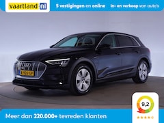 Audi e-tron - 55 quattro edition 95 kWh [ Navigatie Climate Virtual ]