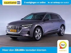 Audi e-tron - 50 Quattro Launch Edition Plus [ Panorama Leder Luchtvering ]