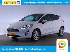 Ford Fiesta - 1.0 EcoBoost Titanium 5-drs [ Navi Climate Apple/Android ]