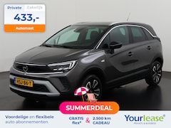Opel Crossland X - 1.2 Turbo Elegance Automaat | All-in 433, - Private Lease | Zondag Open