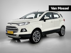 Ford EcoSport - 1.0 EcoBoost Titanium | AIRCO | ALL-SEASON BANDEN | MULTI MEDIA SCHERM |