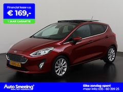 Ford Fiesta - 1.0 EcoBoost Titanium Automaat | Panoramadak | Navigatie | Zondag Open