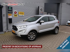 Ford EcoSport - 1.0 EcoBoost Titanium Carplay | Blis | Navi | Camera | Stoel & Stuur verwarming | Keyless