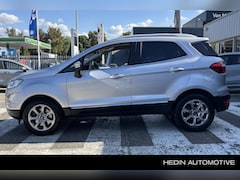 Ford EcoSport - 1.0 EcoBoost Titanium | Automaat | Winter Pack | Achteruitcamera
