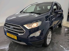 Ford EcoSport - 1.0 125pk TITANIUM CAMERA NAVI L.M. VELGEN