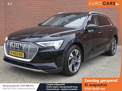 Audi e-tron - 55 Advanced Quattro Navigatie Leder LED Matrix Tour Package Camera DAB+ Electrisch bedienb