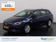 Opel Astra Sports Tourer - 1.4 Blitz Elegance Automaat | All-in 433, - Private Lease | Zondag Open