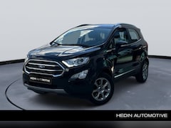 Ford EcoSport - 1.0 EcoBoost Titanium | Trekhaak | Navigatie | Carplay | Leer |
