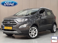Ford EcoSport - 125pk EcoBoost Titanium Automaat Navi Camera Trekhaak Winter Parking Dodehoek pack B&O