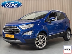 Ford EcoSport - 125pk EcoBoost Titanium Navi Camera Winter Parking Dodehoek Design pack B&O Dealeronderhou
