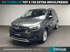 Opel Crossland X - 1.2 Turbo Innovation Navigatie | Climate controle | Apple carplay/AndroidAuto