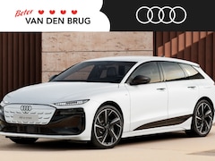 Audi A6 Avant e-tron - Advanced edition e-tron 83 kWh 286 PK Avant | Optiek zwart | Privacy glas | Trekhaak | Afg