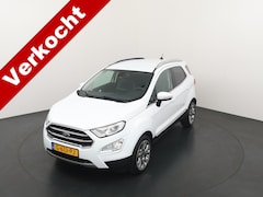 Ford EcoSport - EcoBoost 125PK Titanium | Winter Pack | 17-inch | BLIS | Half leder | Navi | Clima | B&O |