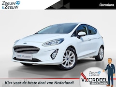 Ford Fiesta - 1.0 EcoBoost Titanium | Adaptieve Cruise Control | Camera | Voorruitverwarming | B&O | Nav