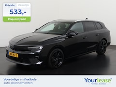 Opel Astra Sports Tourer - 1.6 Turbo Plug In Hybrid GS | All-in 533, - Private Lease | Direct uit voorraad