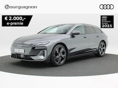 Audi A6 Avant e-tron - Advanced edition | e-tron 100kWh | 367 PK | € 2000, - VOORDEEL DOOR E- PREMIE | Elektrisch