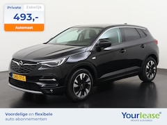 Opel Grandland X - 1.2 Turbo Ultimate Automaat | All-in 493, - Private Lease | Zondag Open