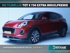 Ford Puma - 1.0 EcoBoost Hybrid Titanium X First Edition Stoelverwarming/Clima/Navi