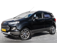 Ford EcoSport - 1.0 EcoBoost Titanium RIJKLAAR INCL:GARANTIE | Airco | Parkeersensoren achter | Navigatie
