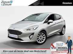 Ford Fiesta - 1.0 EcoBoost Titanium | Apple Carplay/Android Auto | Achteruitrij Camera | Adaptive Cruise