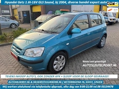 Hyundai Getz - 1.6i-16V GLS Sound ( HANDEL EXPORT ONDERDELEN AUTO'S )