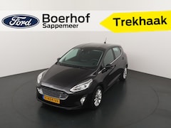 Ford Fiesta - EcoBoost 95pk Titanium | Trekhaak | Winterpack | Clima | Cruise | Parkeersens. Achter |