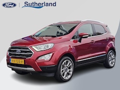Ford EcoSport - 1.0 EcoBoost Titanium | Trekhaak | Winter Pack | Navigatie + Bang&Olufsen audio| Achteruit