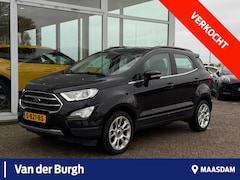 Ford EcoSport - 1.0 EcoBoost Titanium Winter pack - Achteruitrijdcamera - B&O