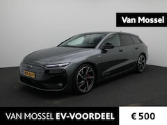 Audi A6 Avant e-tron - S edition performance 100 kWh 367 PK | Demo | S-line | Automaat | Navigatie | 360 Camera |